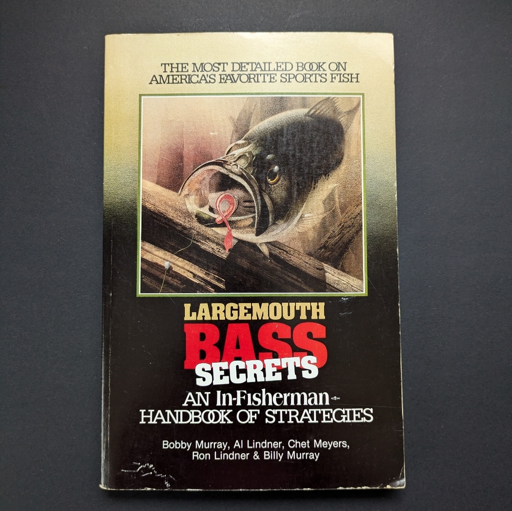Largemouth Bass Secrets An In-Fisherman Handbook of Strategies Fishing Outdoors